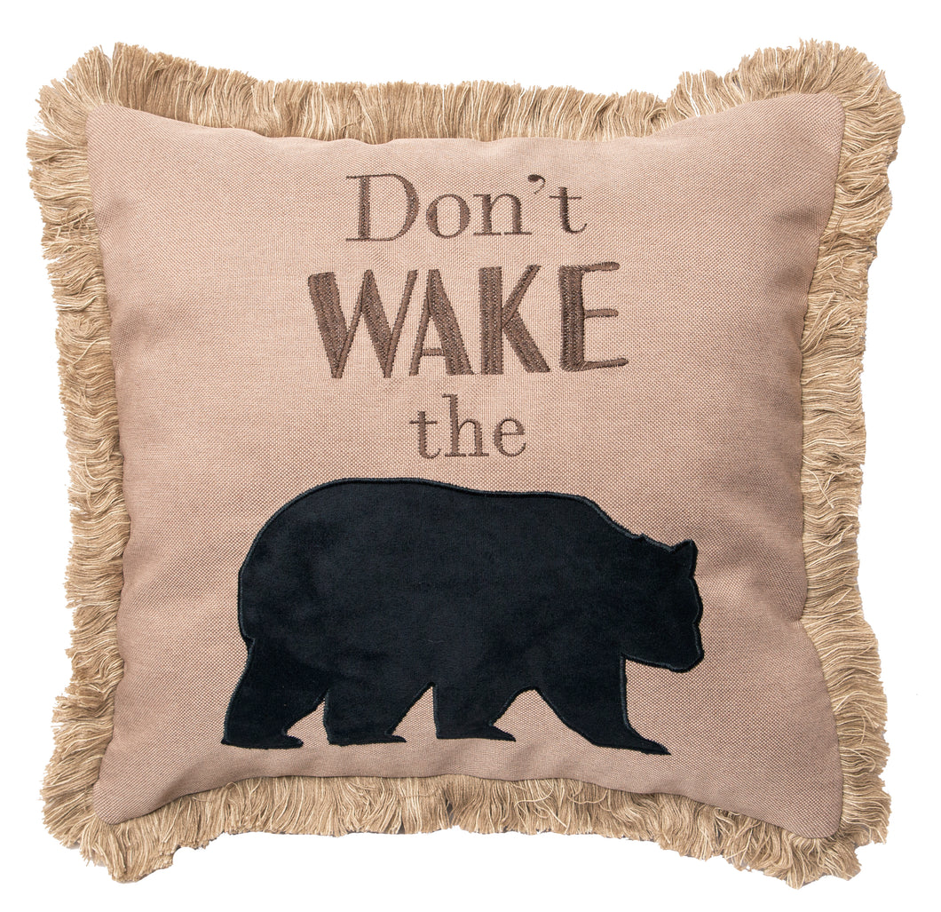 Don't Wake the Bear Rustic Cabin Throw Pillow 18x18