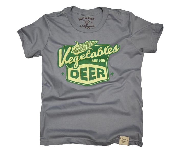 Vegetables Are For Deer T-Shirt