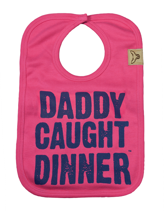 Pink Daddy Caught Dinner Bib